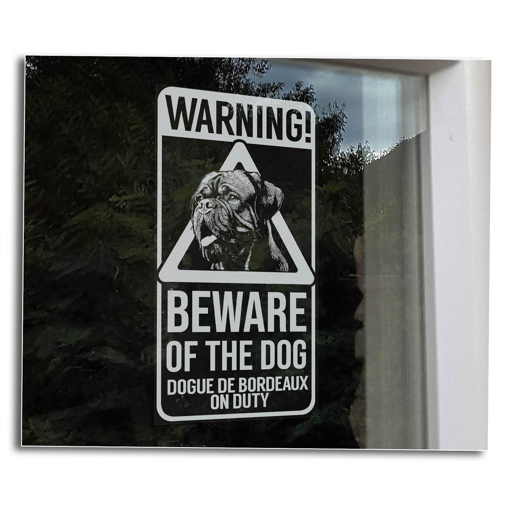 Warning: Beware of the Dog Sticker, Dogue de Bordeaux Home Security Window Car Sign, Dog Owner Gift -V22 (External - White Print)