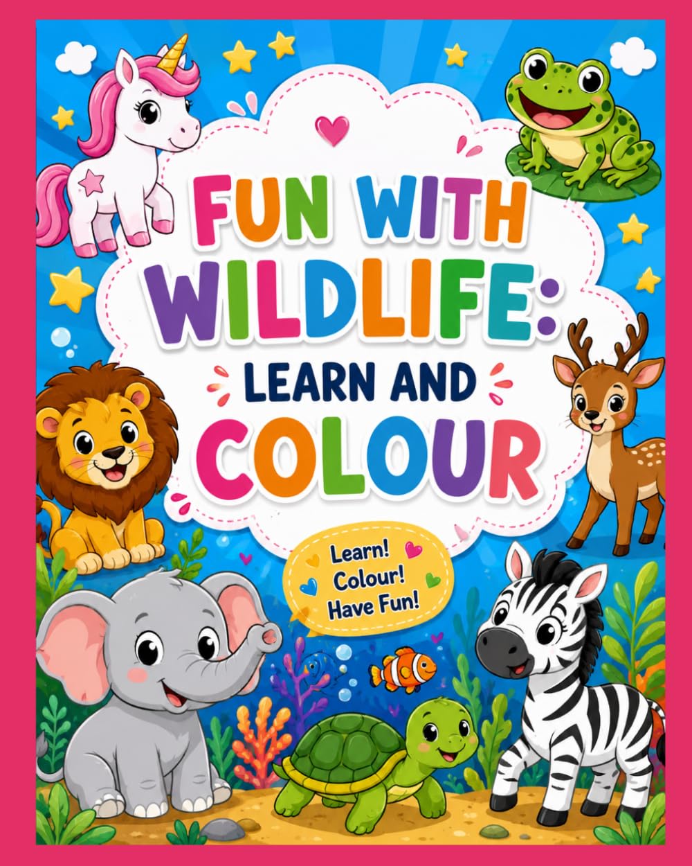 Fun with Wildlife: Learn and Colour: A Kids’ Coloring Book