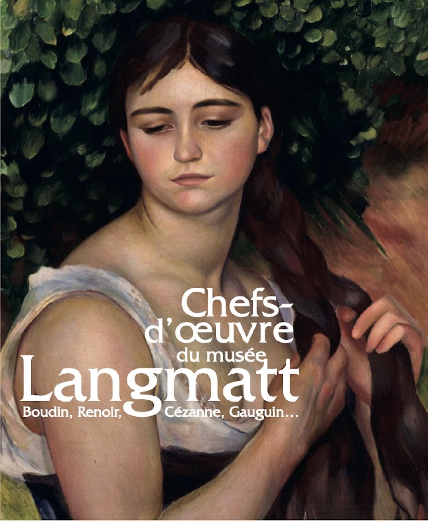 Boudin, Renoir, Cézanne: Chefs-d’oeuvre du Musée Langmatt