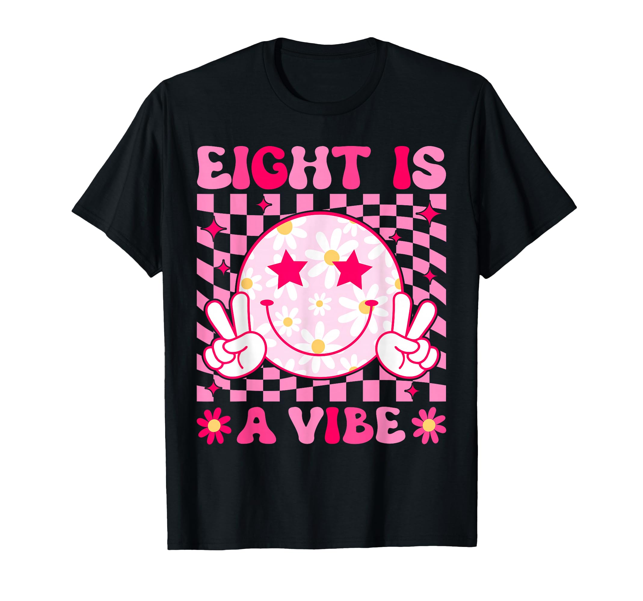 Eight Is A Vibe Groovy 8th Birthday 8yr Old 8 Year Old Girls T-Shirt