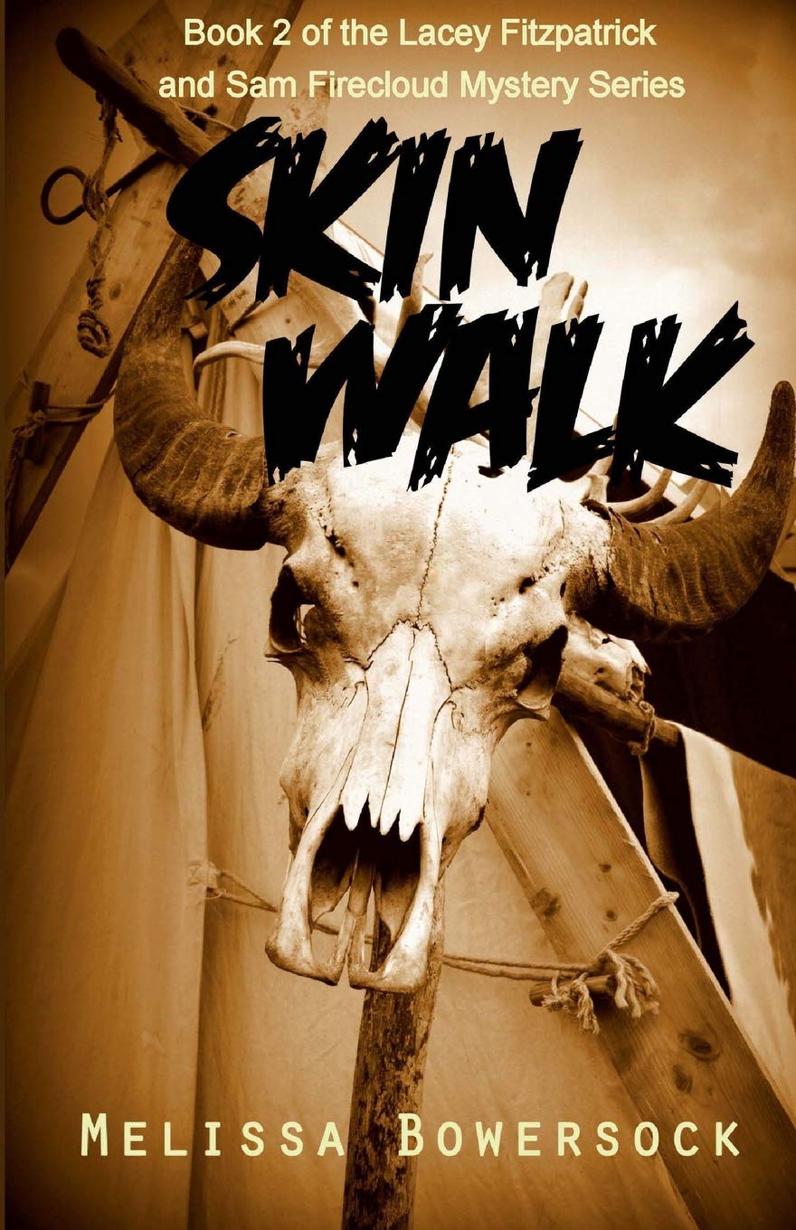 Skin Walk (A Lacey Fitzpatrick and Sam Firecloud Mystery)