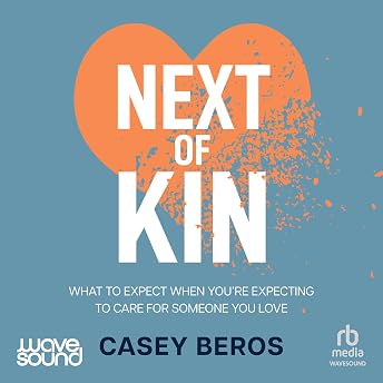 Next of Kin Audiobook by Casey Beros episode artwork