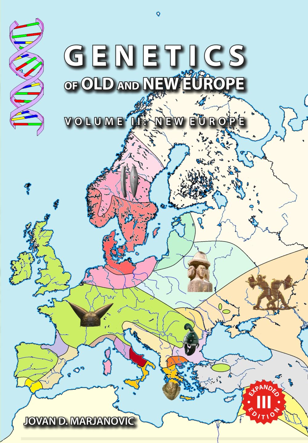 Genetics of Old and New Europe: Volume II: New Europe