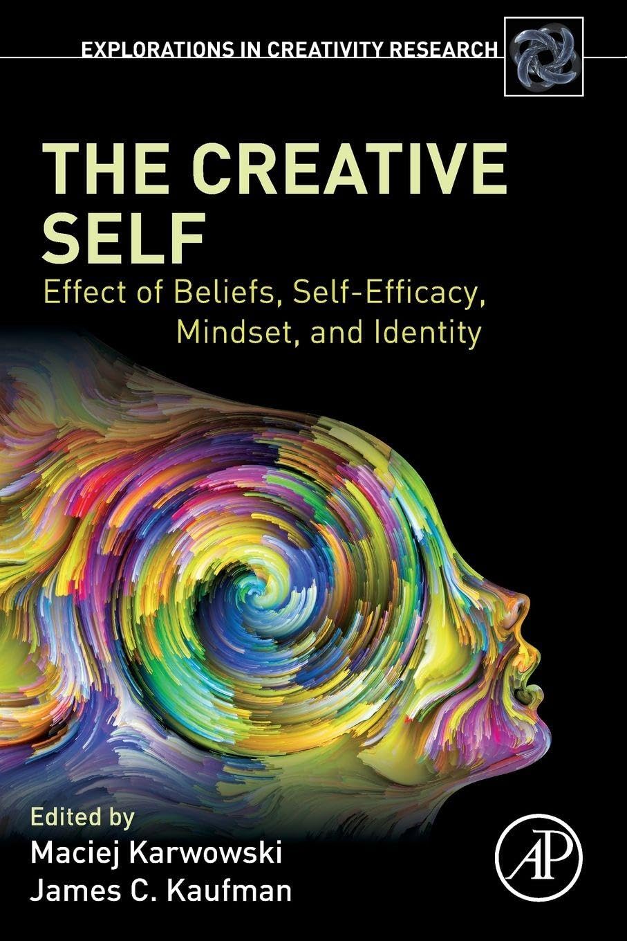 The Creative Self: Effect of Beliefs, Self-Effi, Karwowski, Kaufman,#