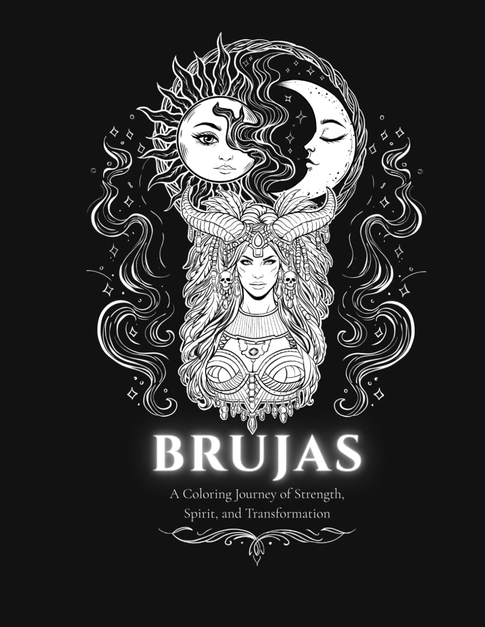BRÚJAS: A Coloring Journey of Strength, Spirit, and Transformation (The Soul & Symbol Series)