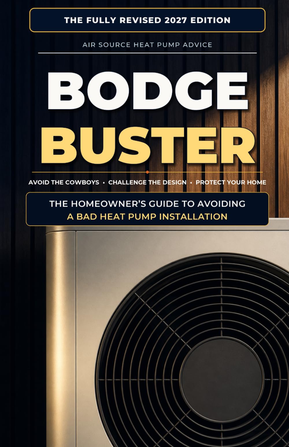 Bodge Buster: Must-ask questions, real homeowner insights and a practical guide for a smoother heat pump experience