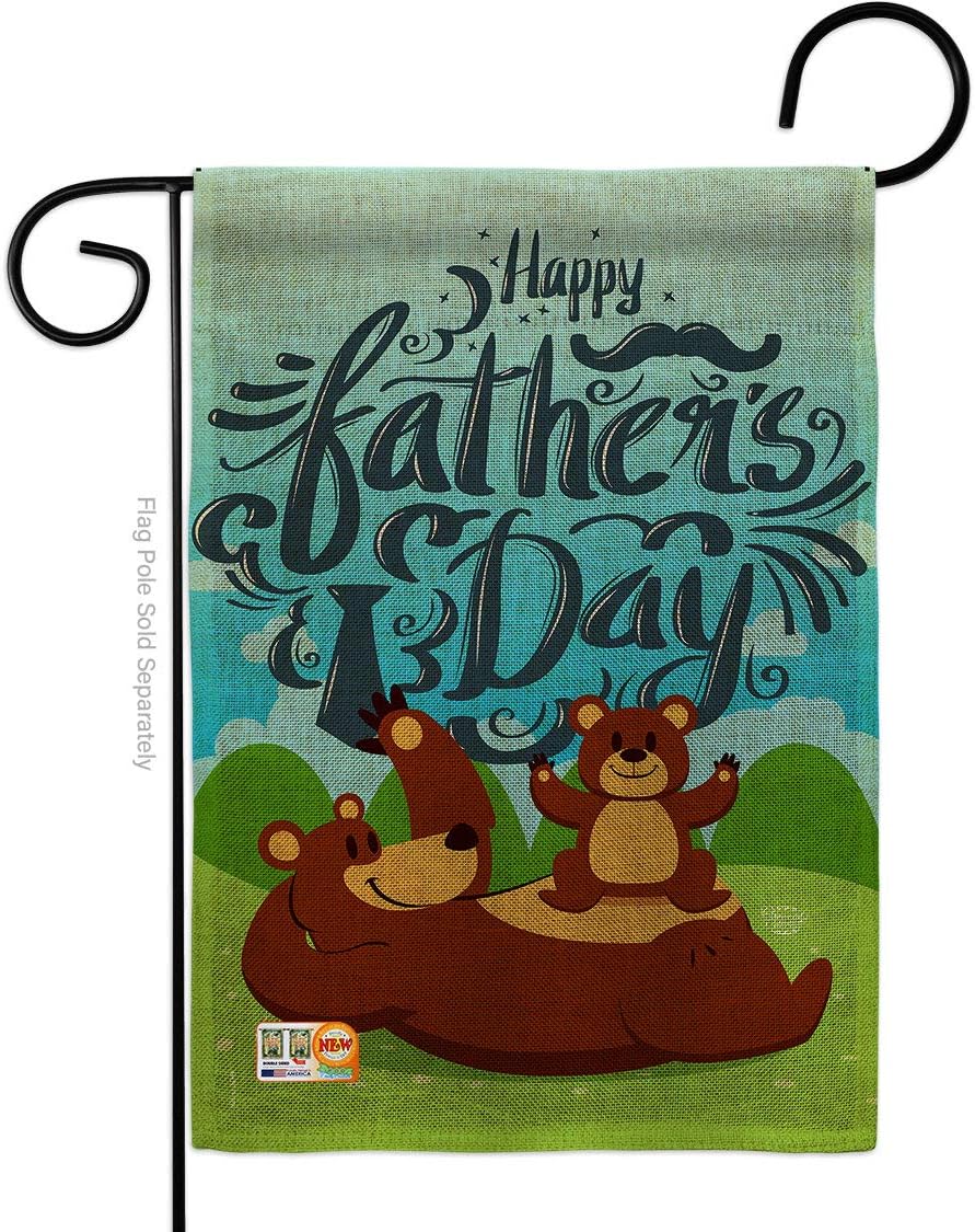 Beary Happy Fathers Day Burlap Garden Flag Family Father Dad Daddy Papa Grandpa Best Parent Sibling Relatives Grandparent Small Decorative Gift Yard House Banner Double-Sided Made In USA 13 X 18.5