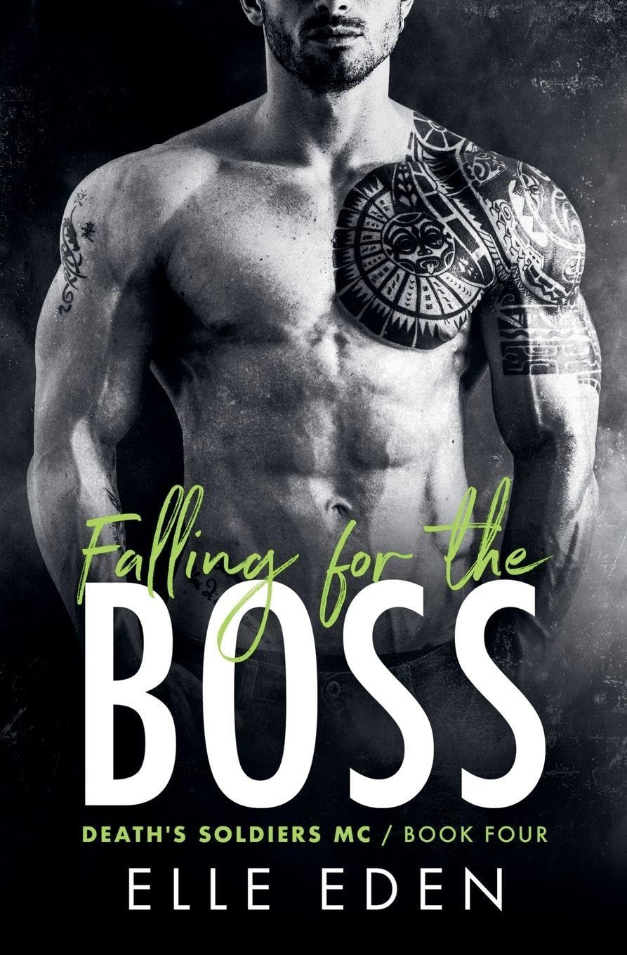 Falling for the Boss: 4 (Death's Soldiers MC)