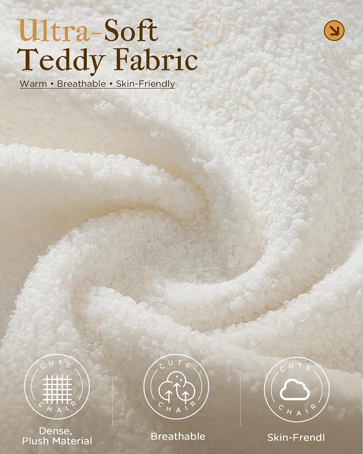 Close-up image of the ultra-soft Teddy fabric of the COMHOMA chair, highlighting its warm, breathable, and skin-friendly texture.