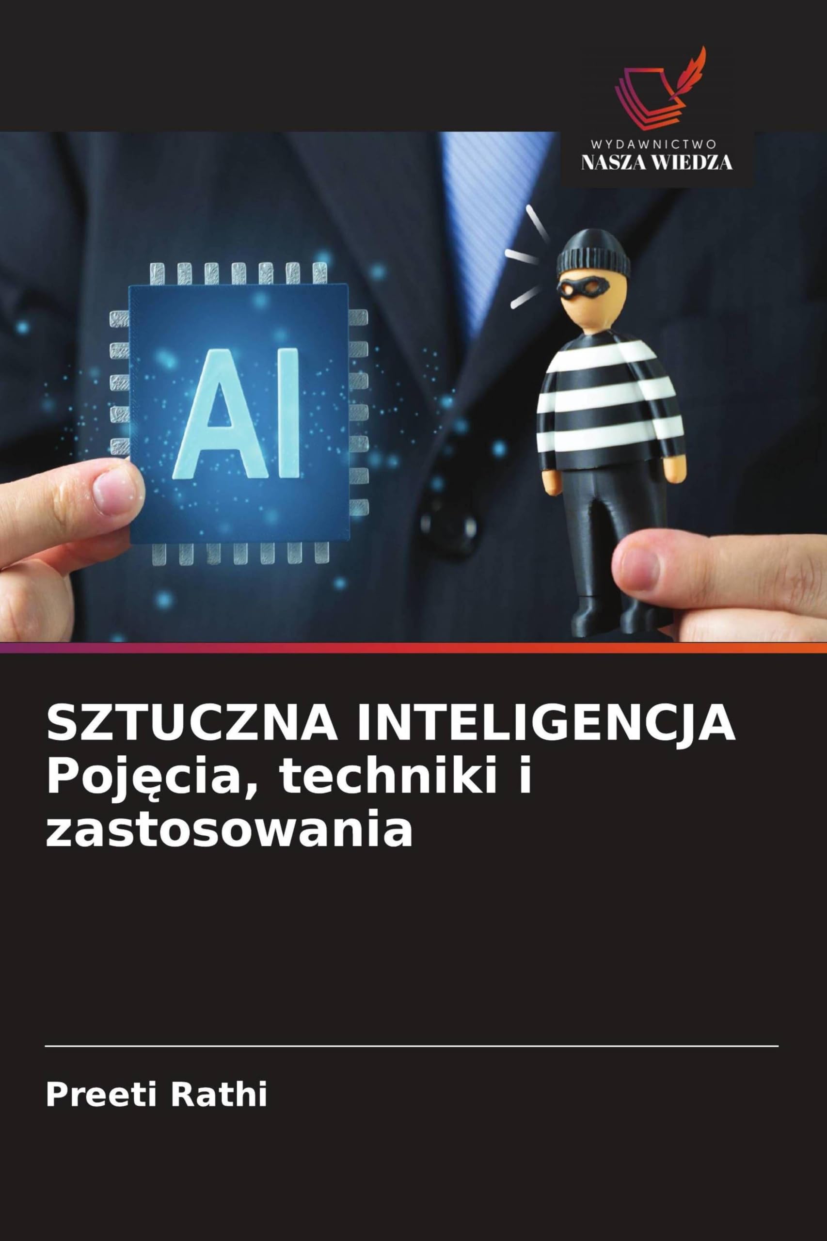 SZTUCZNA INTELIGENCJA Poj¿cia, techniki i zastosowania