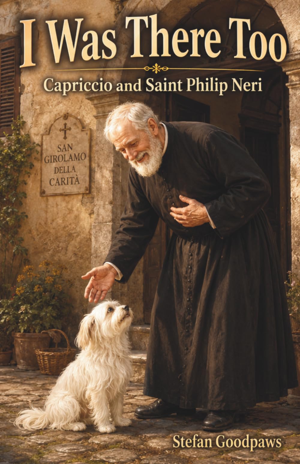 I Was There Too: Capriccio and Saint Philip Neri
