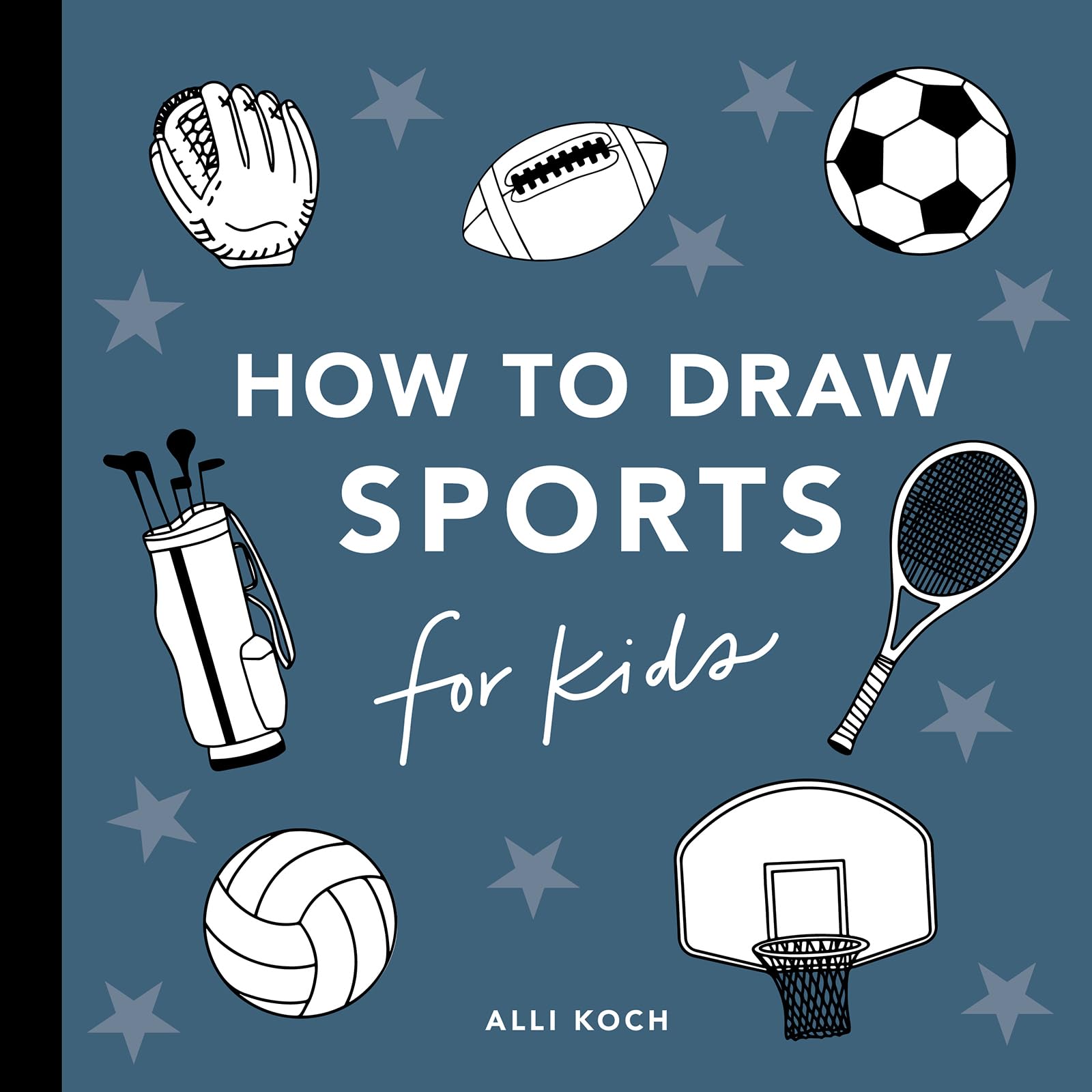 Sports: How to Draw Books for Kids (How to Draw for Kids Series)