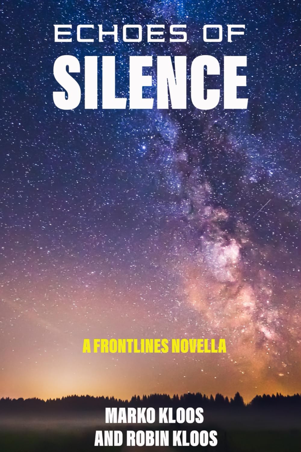 Echoes of Silence: A Frontlines Novella