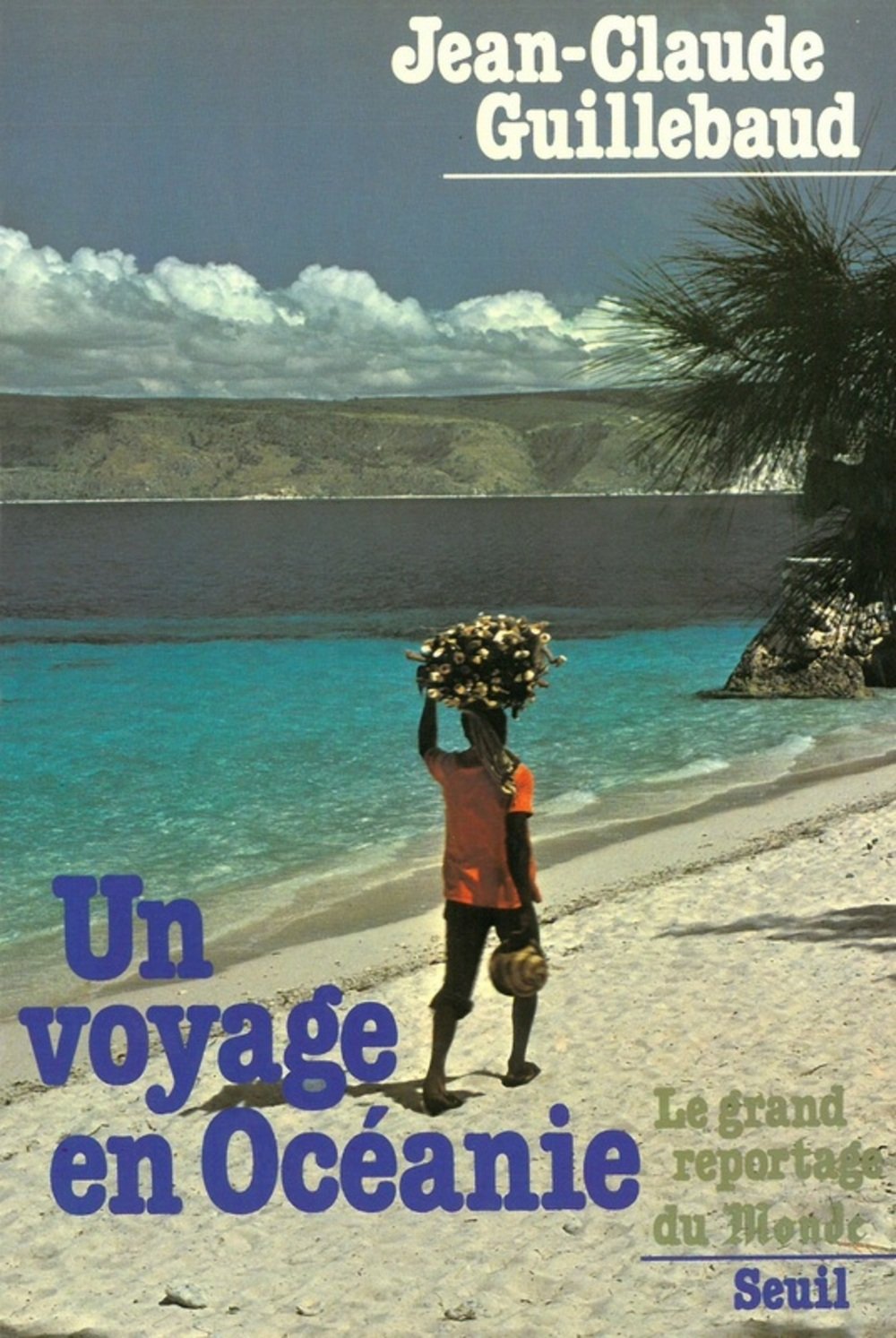 Buy Un voyage en Océanie (Le Grand reportage du Monde) (French Edition) — BookShops.in