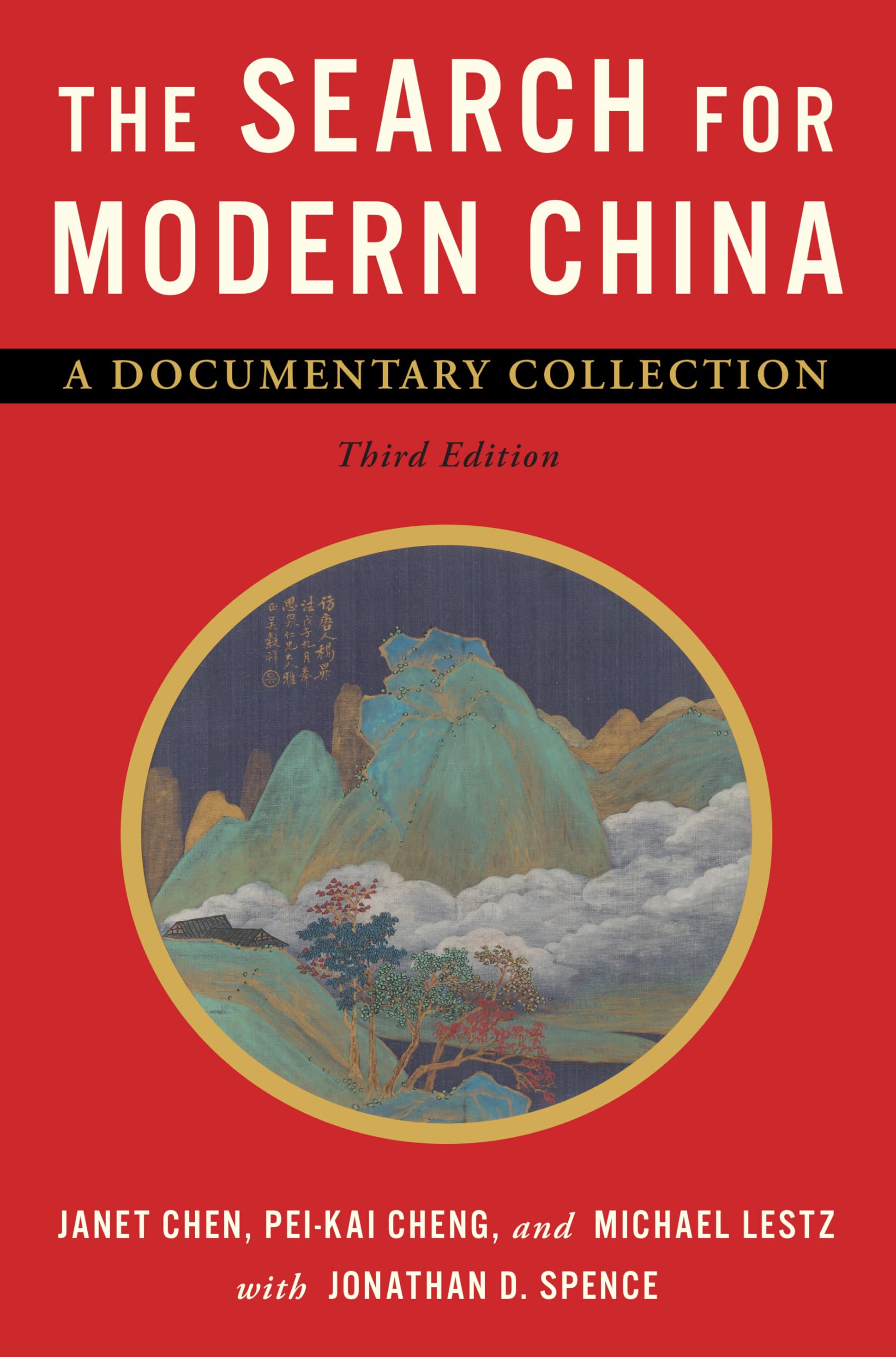 The Search for Modern China: A Documentary Collection