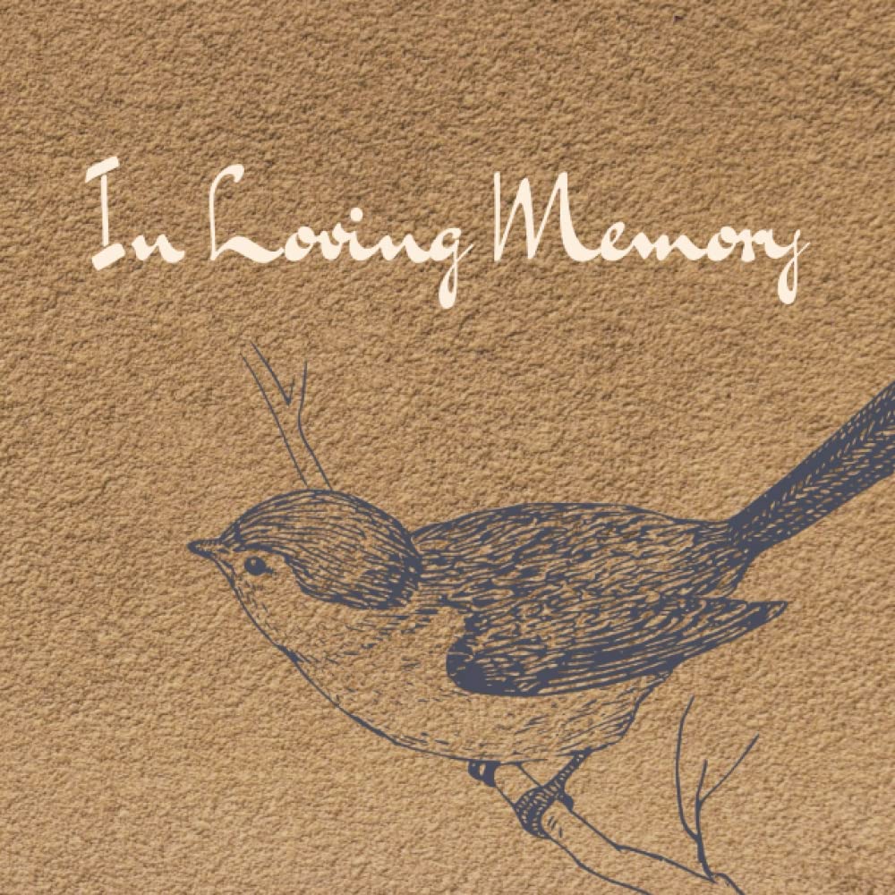 In Loving Memory Funeral Guest Book: Memorial Guest Book, Registration Book, Condolence Book, Remembrance Book