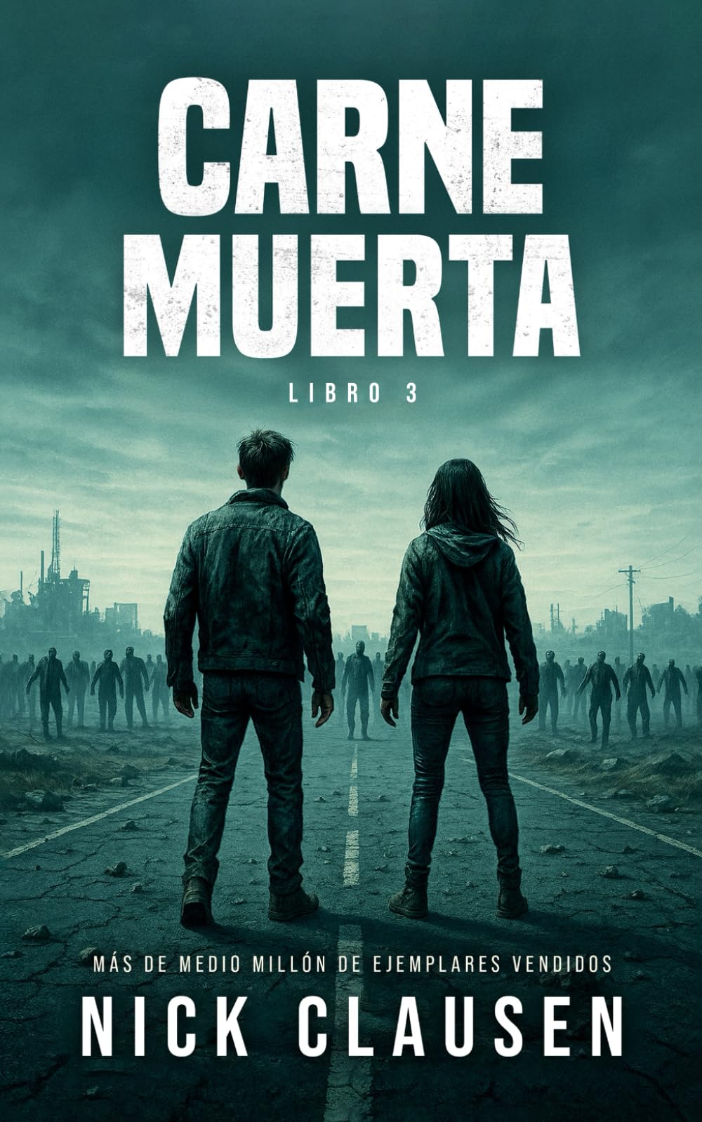 Carne Muerta 3: Un thriller zombi