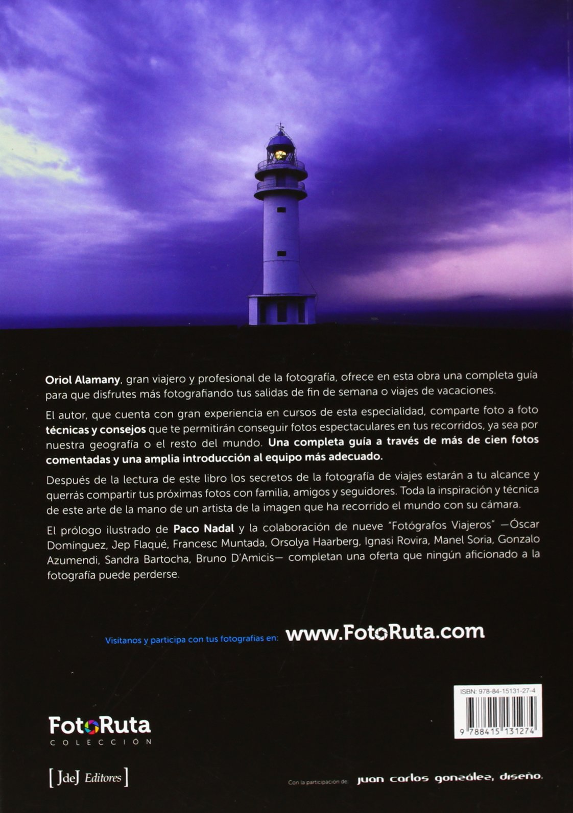 Fotografía en tus viajes: inspiración y técnica para conseguir fotos espectaculares (FOTO RUTA)