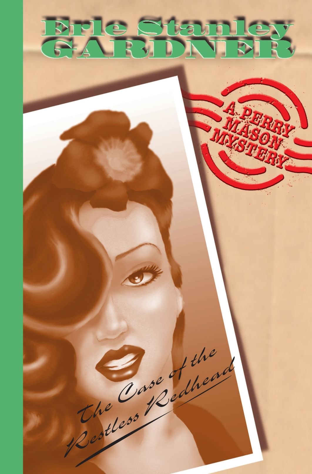 The Case Of The Restless Redhead: A Perry Mason Mystery: 48