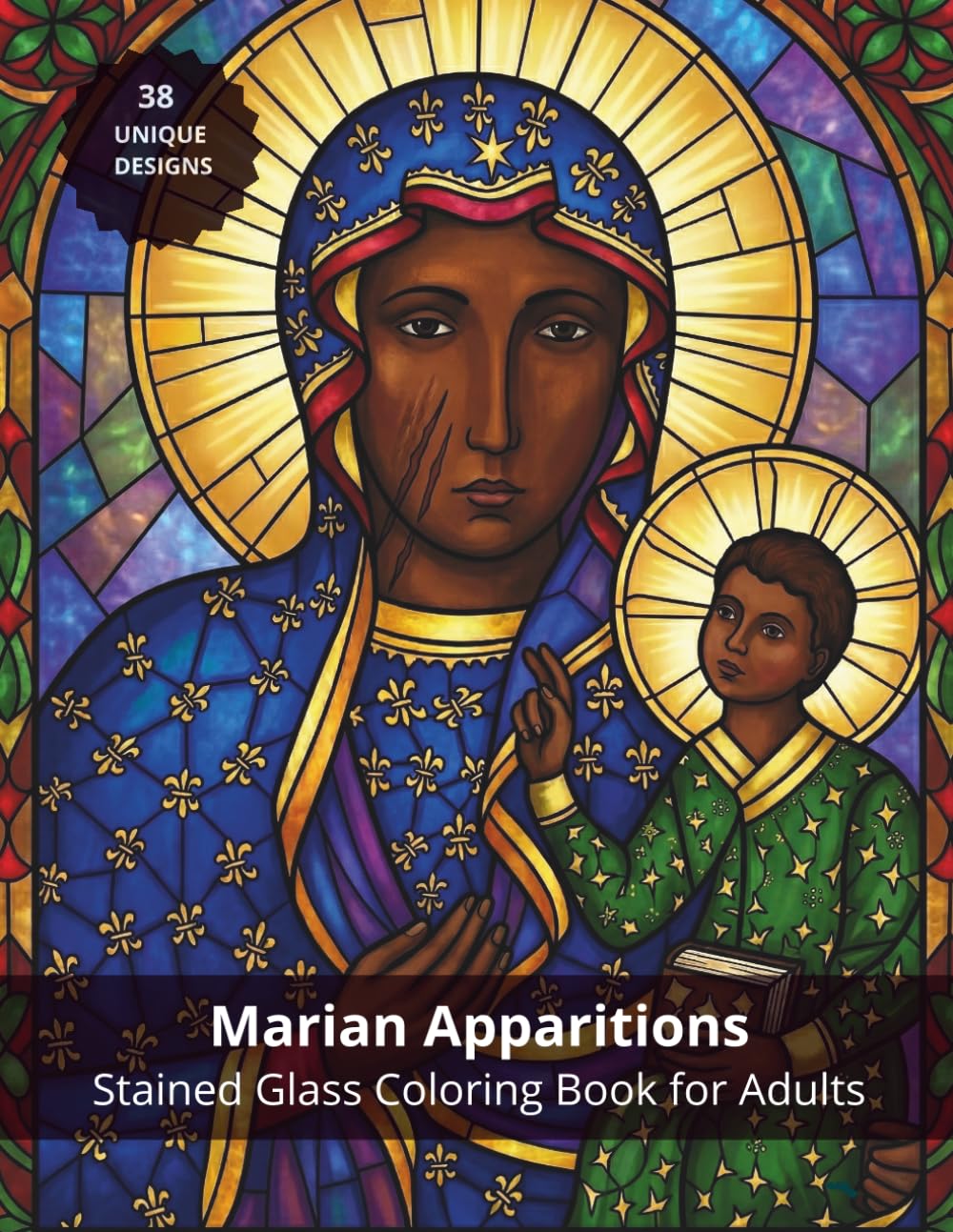 Marian Apparitions: Stained Glass Catholic Coloring Book for Adults