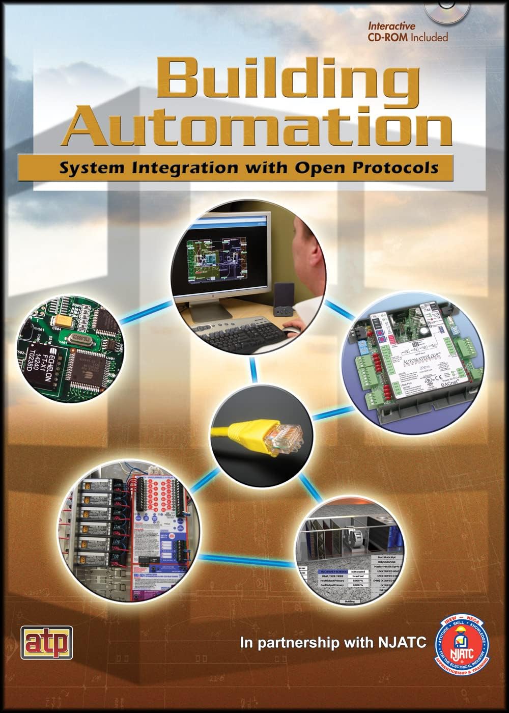 Building Automation System Integration With Open Protocols: System Integration With Open Protocols
