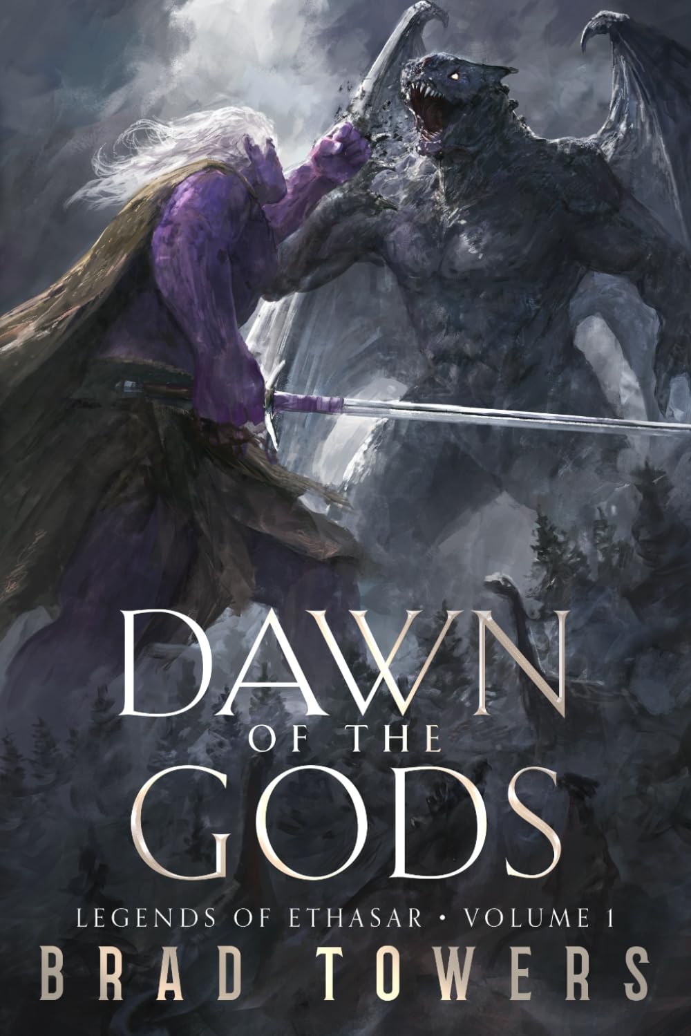 Dawn of the Gods: Legends of Ethasar, Volume 1