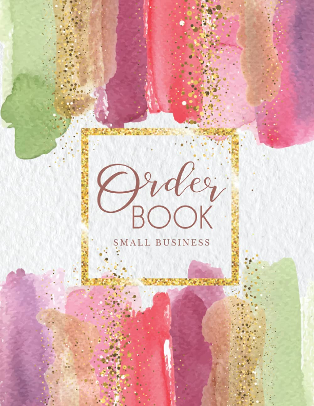 Order Book Small Business: Sales Log Book for Small Businesses, Purchase Order Form, Customer Order Tracker for Online Store and Retail Store (Large)8.5" x 11"