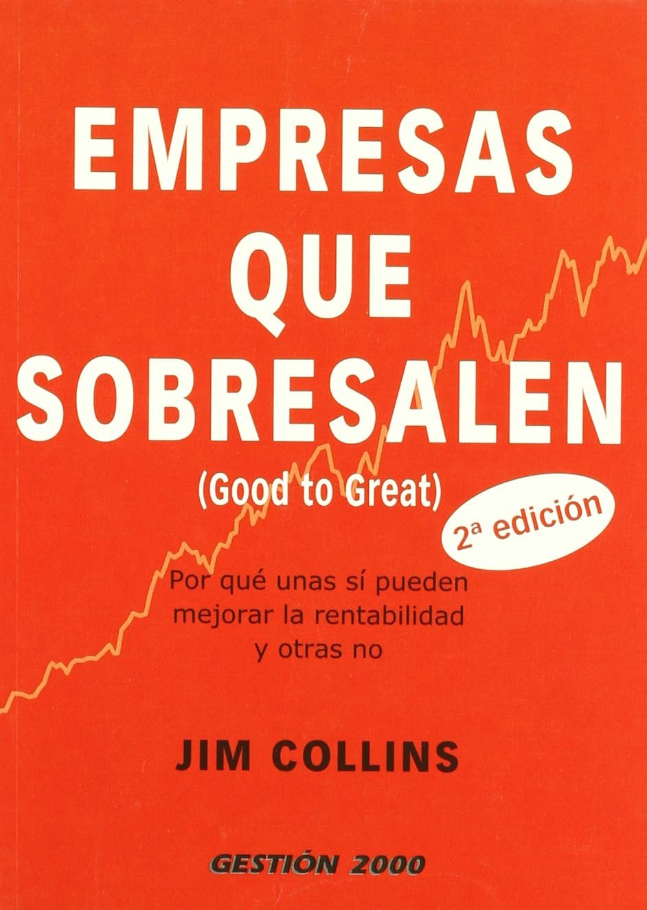 Empresas que sobresalen (good to great)
