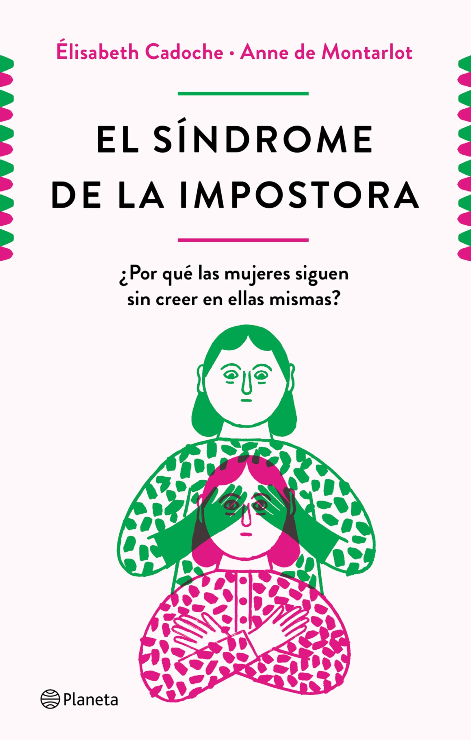 El síndrome de la impostora: ¿Por qué las mujeres siguen sin creer en ellas mismas?