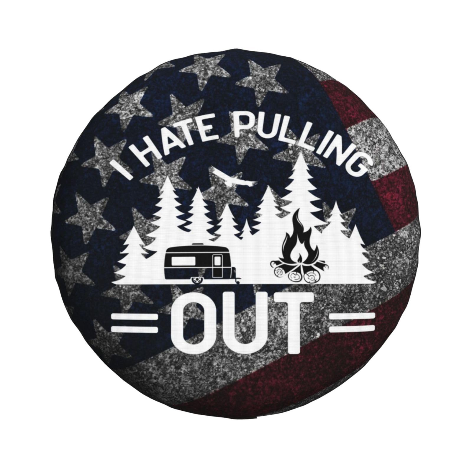 I Hate Pulling Out Spare Tire Cover for Rv SUV Trailer Truck- Funny Cute Decor Tire Cover Polyester Wheel Covers Universal Fit for Outdoor Camper Travel,15 inch