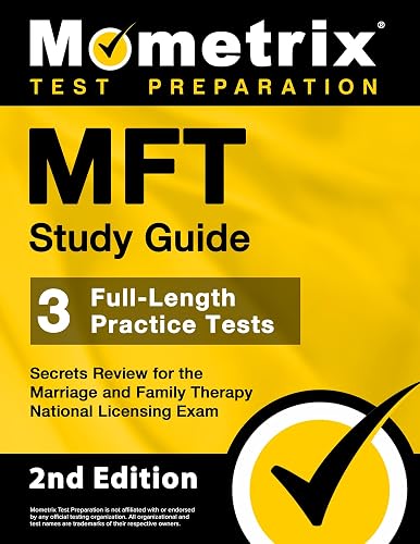 MFT Study Guide: 3 Full-Length Practice Tests, Secrets Review for the Marriage and Family Therapy National Licensing Exam: [2nd Edition]