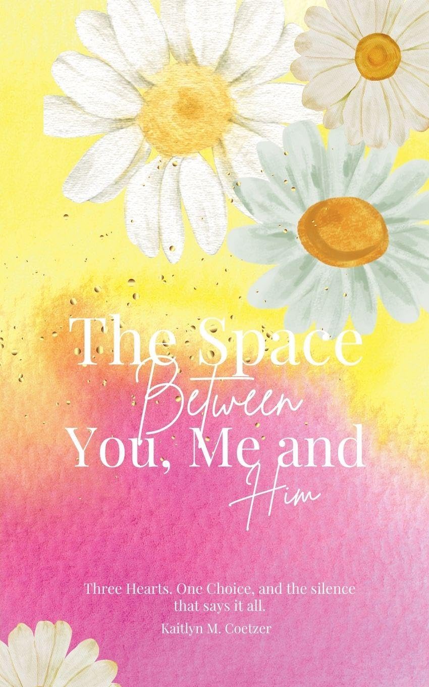 The Space Between You, Me and Him