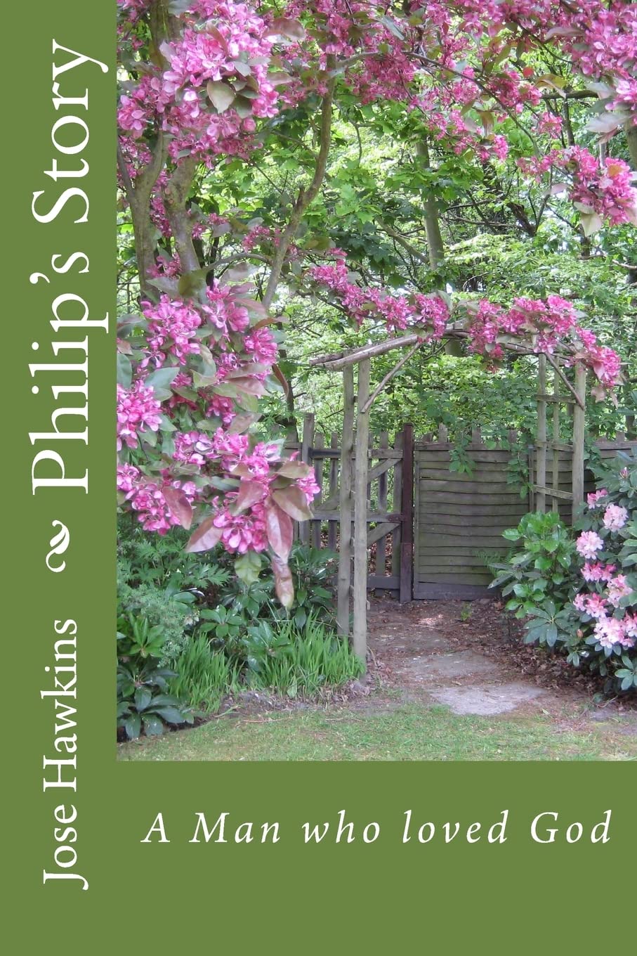 Philip's Story: A Man who loved God