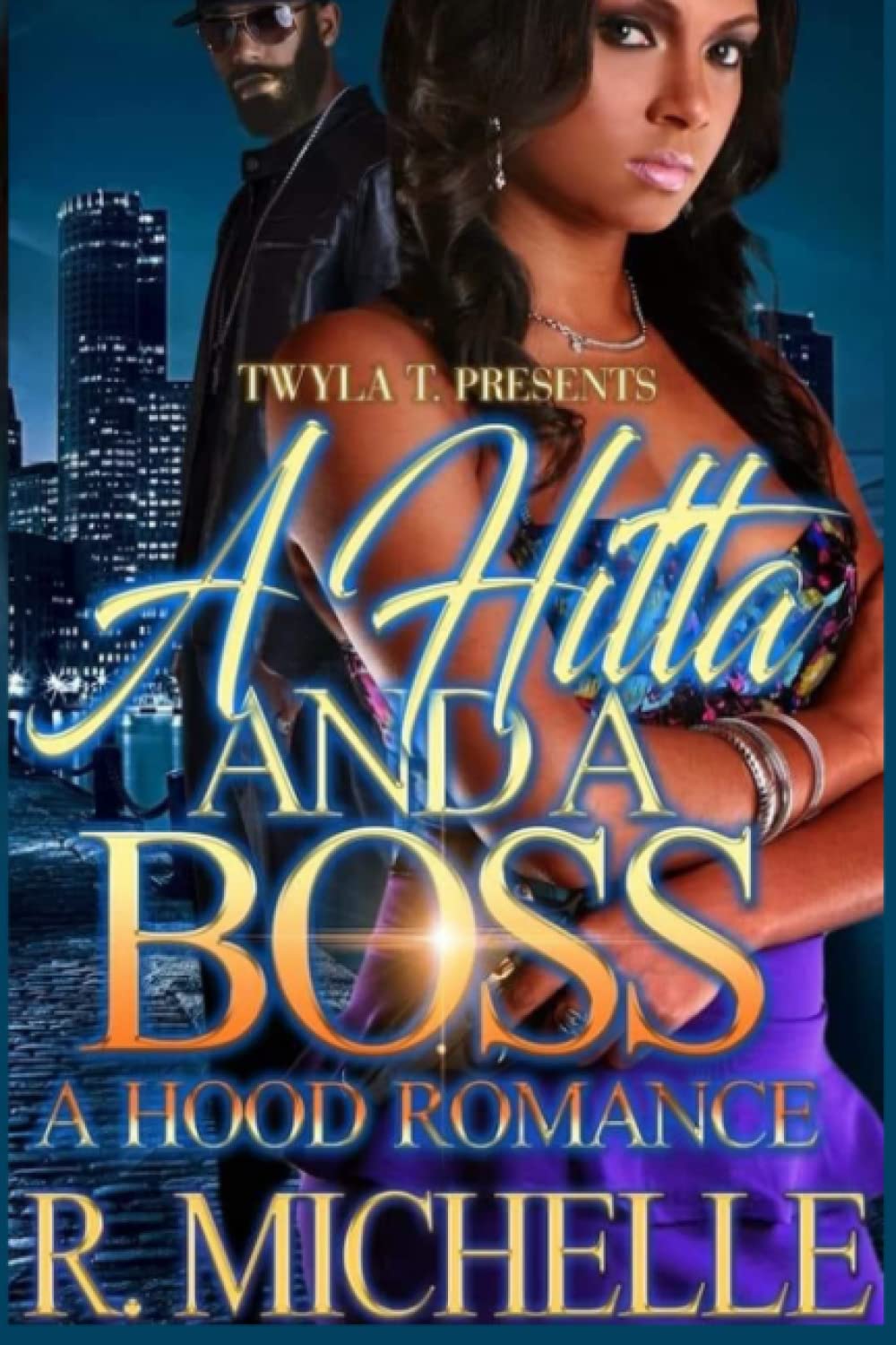 A Hitta And A Boss:: A Hood Romance