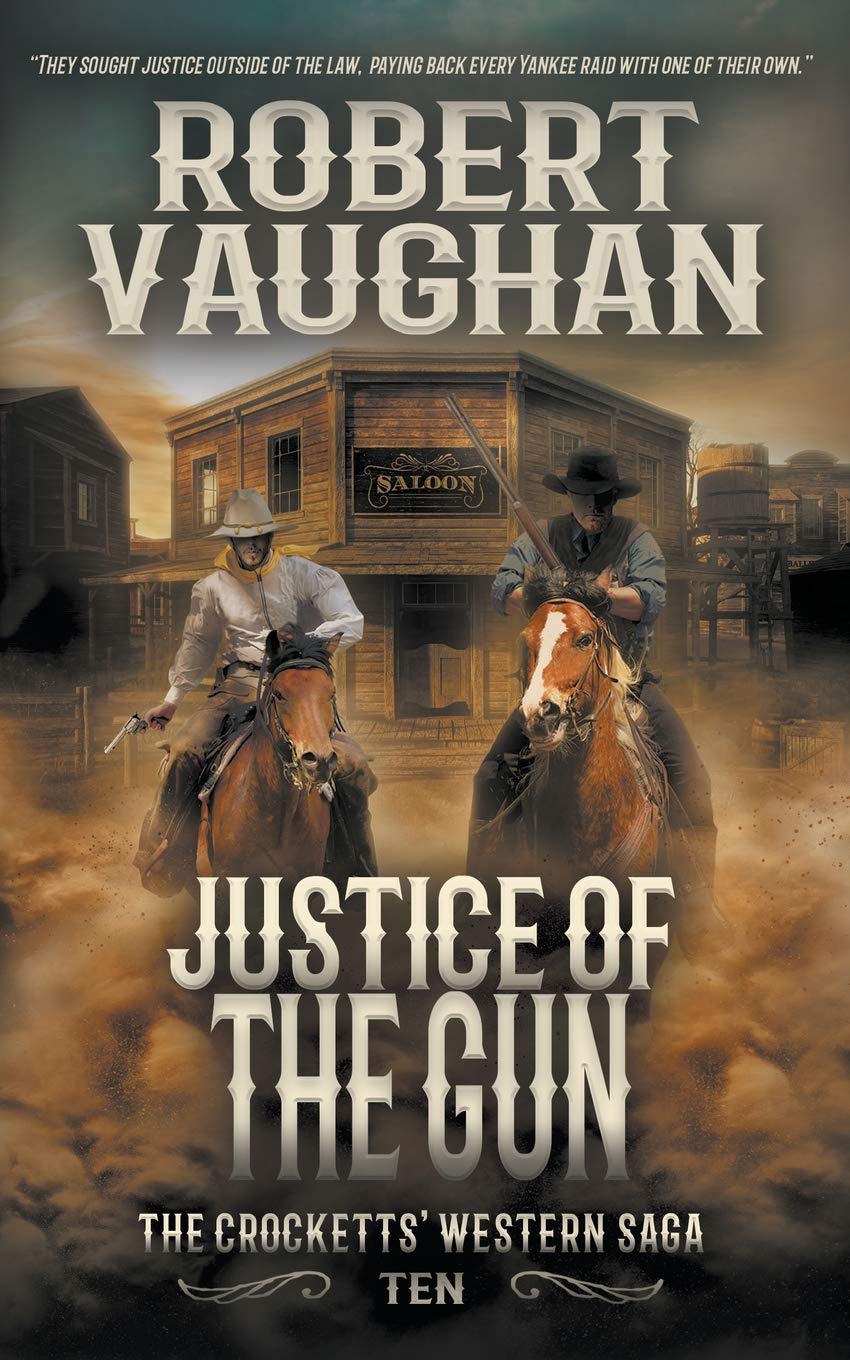 Robert Vaughan Justice Of The Gun (Paperback) Crocketts
