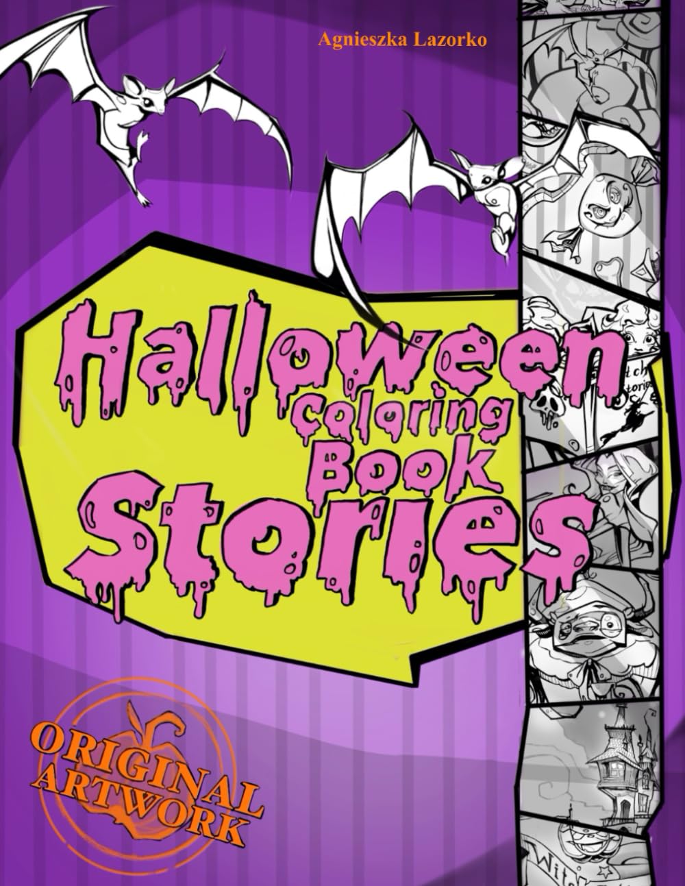 Halloween Coloring Book Stories: Unique Artistic Coloring Book with Original Artwork for Kids and Adults :)