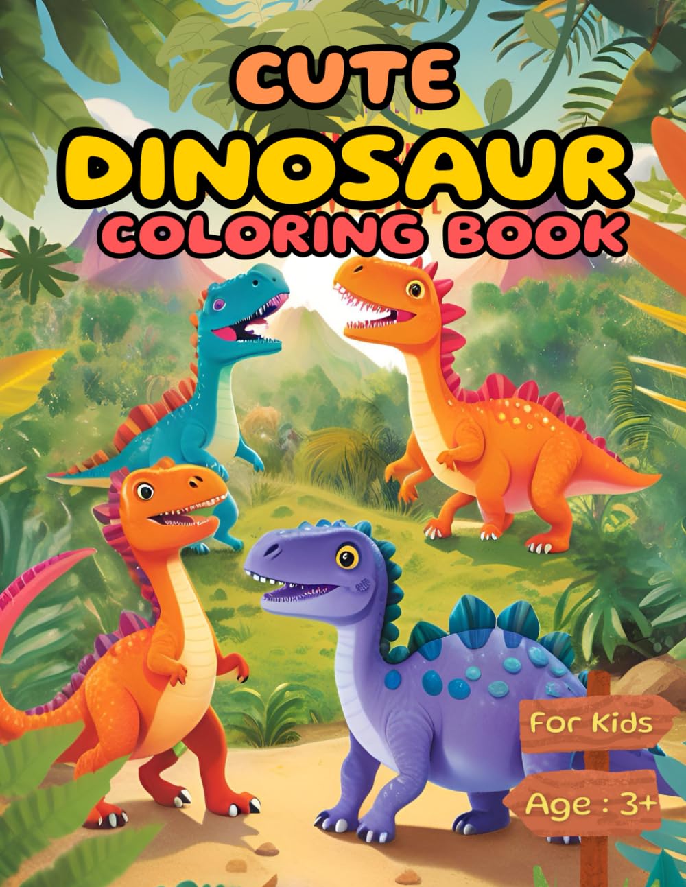 Cute Dinosaurs Coloring Book for Kids : Fun Dino Coloring Book for Children