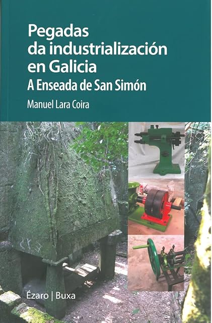 Portada de Pegadas da Industrializacion en Galicia: A Enseada de San Simon