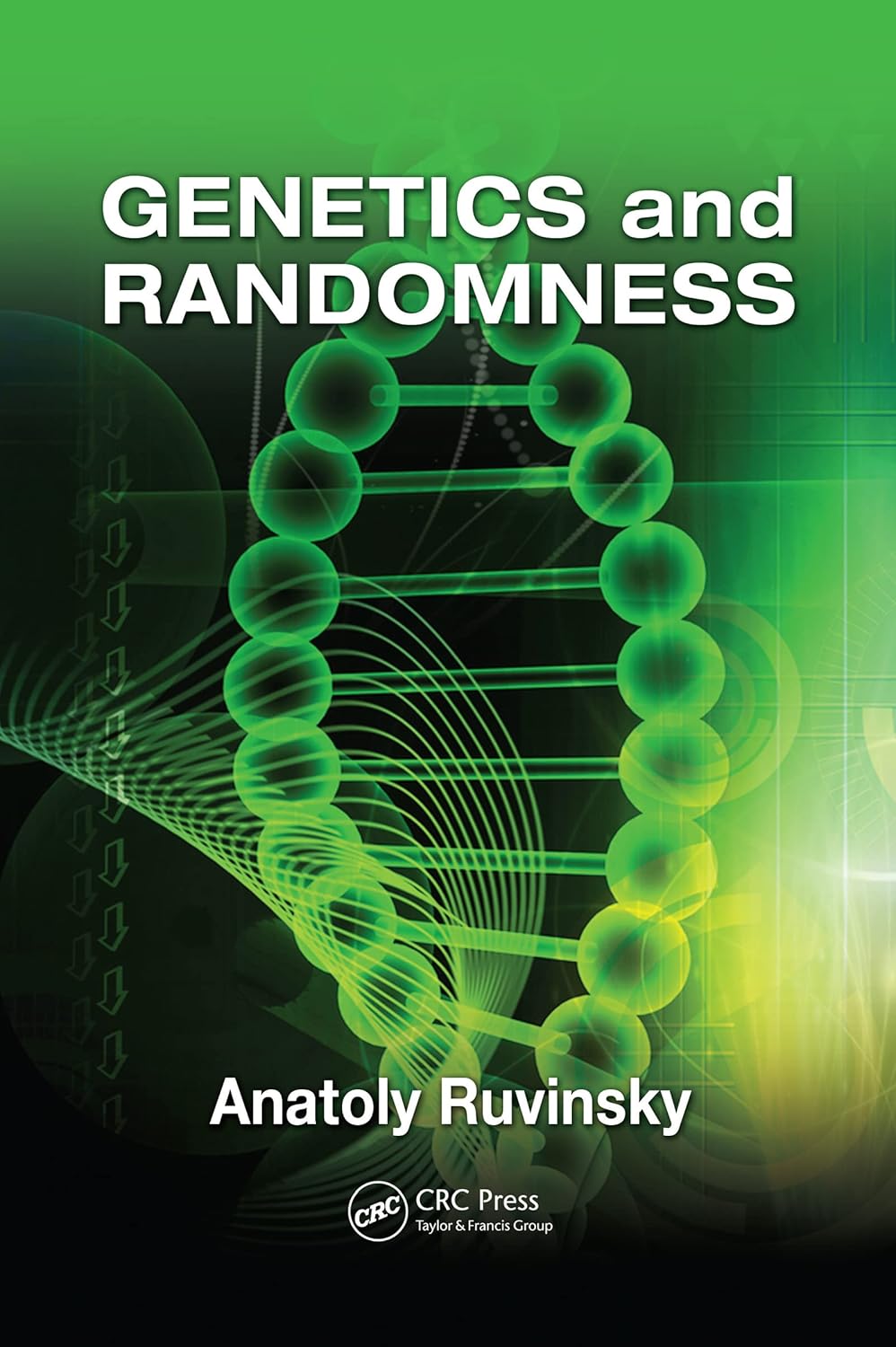 Amazon.com: Genetics and Randomness: 9781420078855: Ruvinsky, Anatoly ...