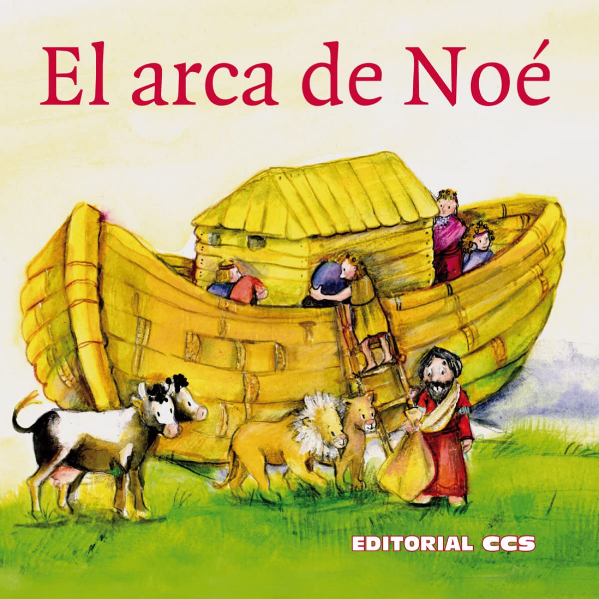El arca de Noé: Una historia del Antiguo Testamento: 2