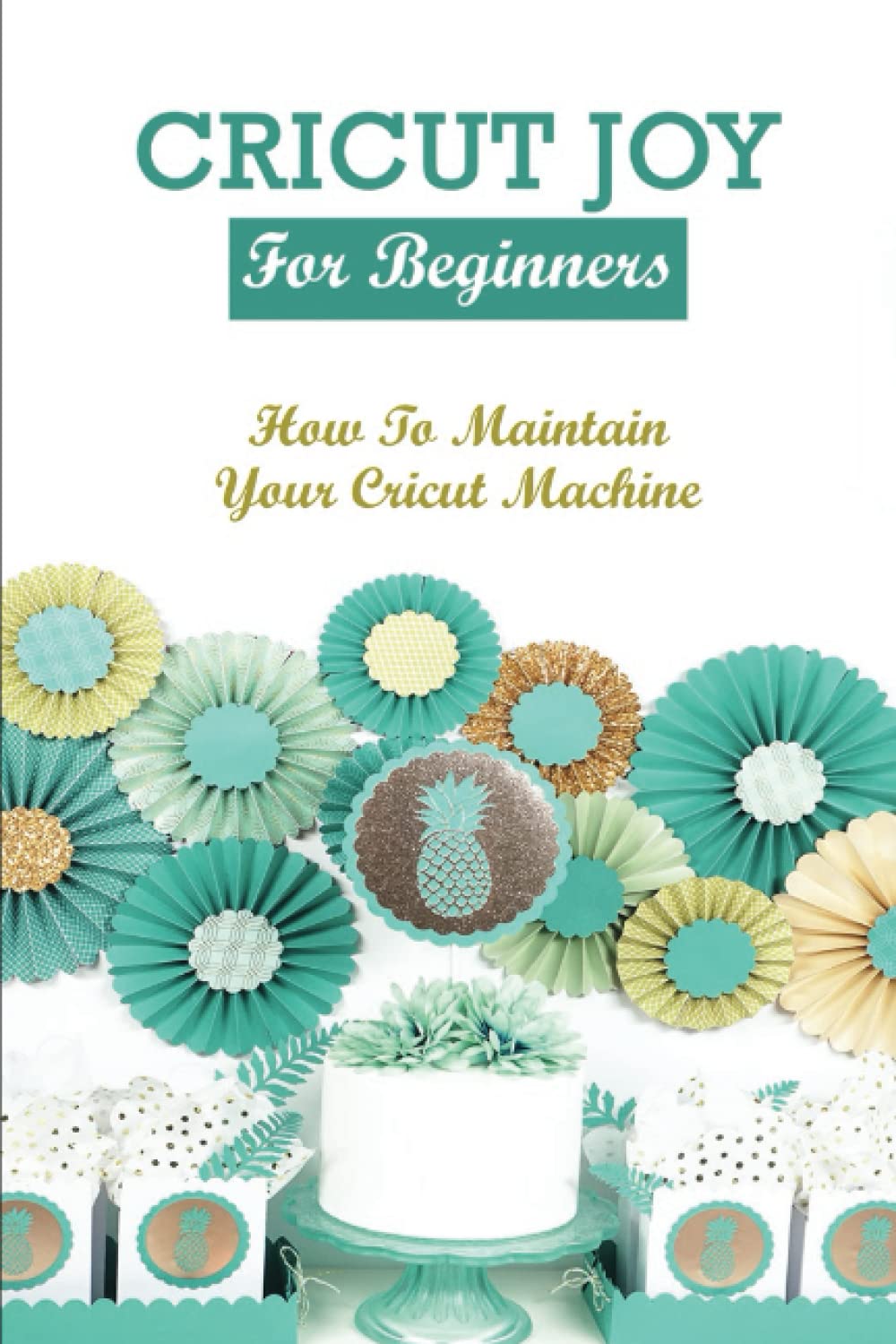 Cricut Joy For Beginners: How To Maintain Your Cricut Machine
