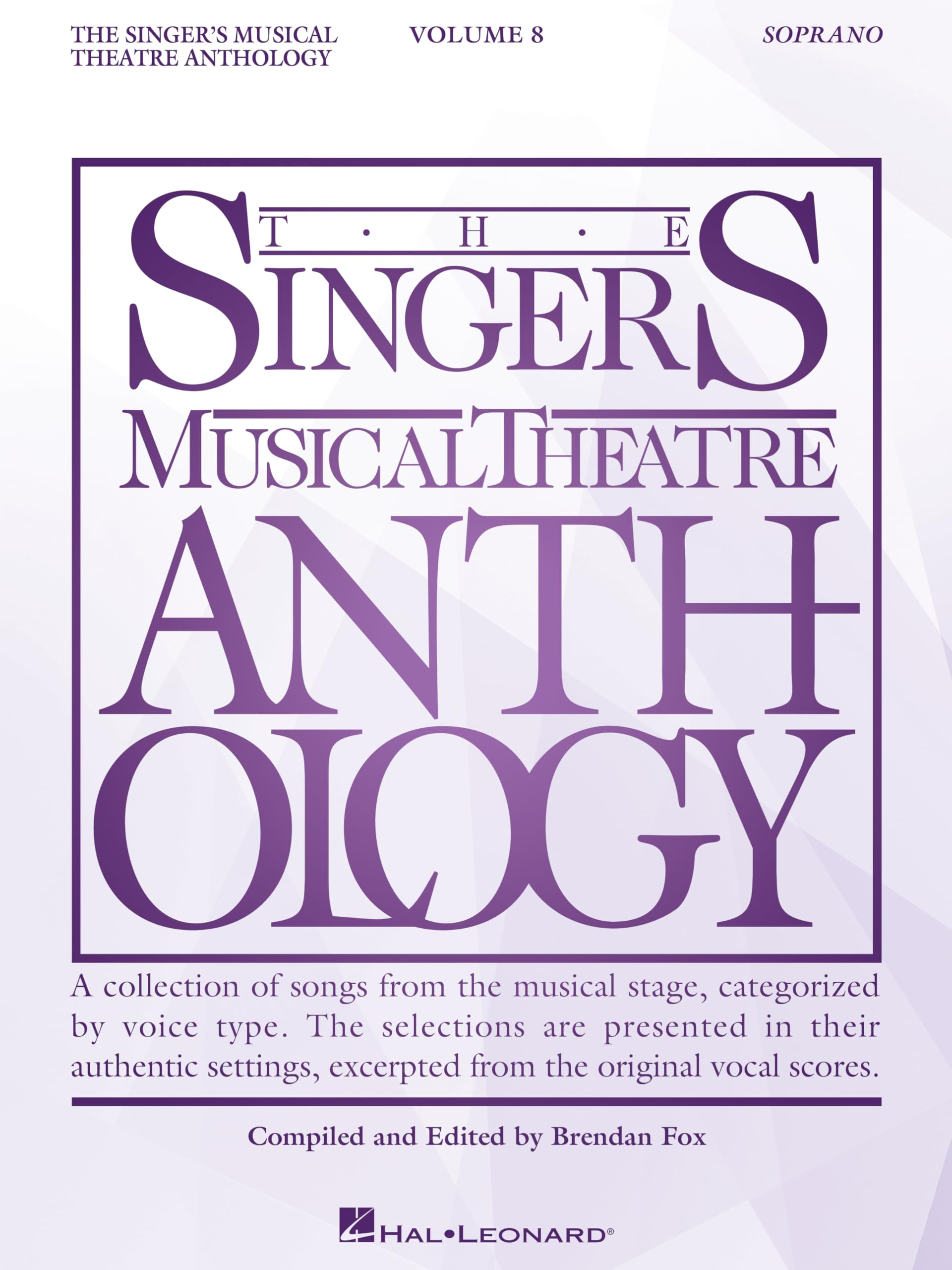 The Singer's Musical Theatre Anthology Volume 8. Vocal Solo.: Soprano Book