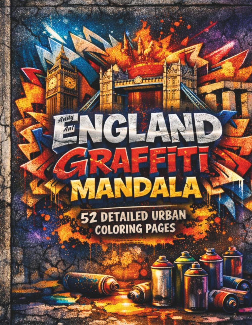 England Graffiti Mandala: 52 Detailed Urban Coloring Pages