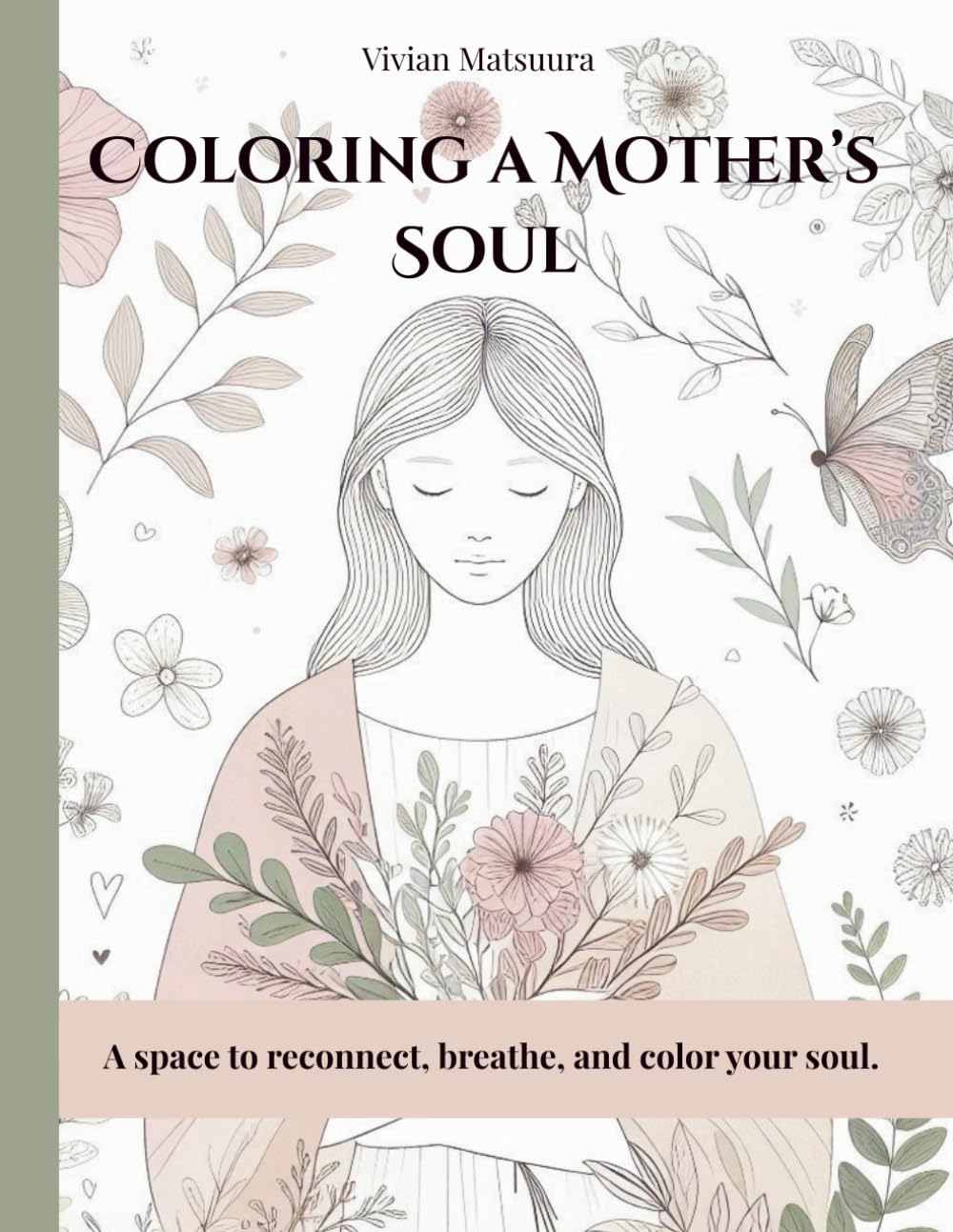 Coloring a Mother’s Soul: A space to reconnect, breathe, and color your soul.