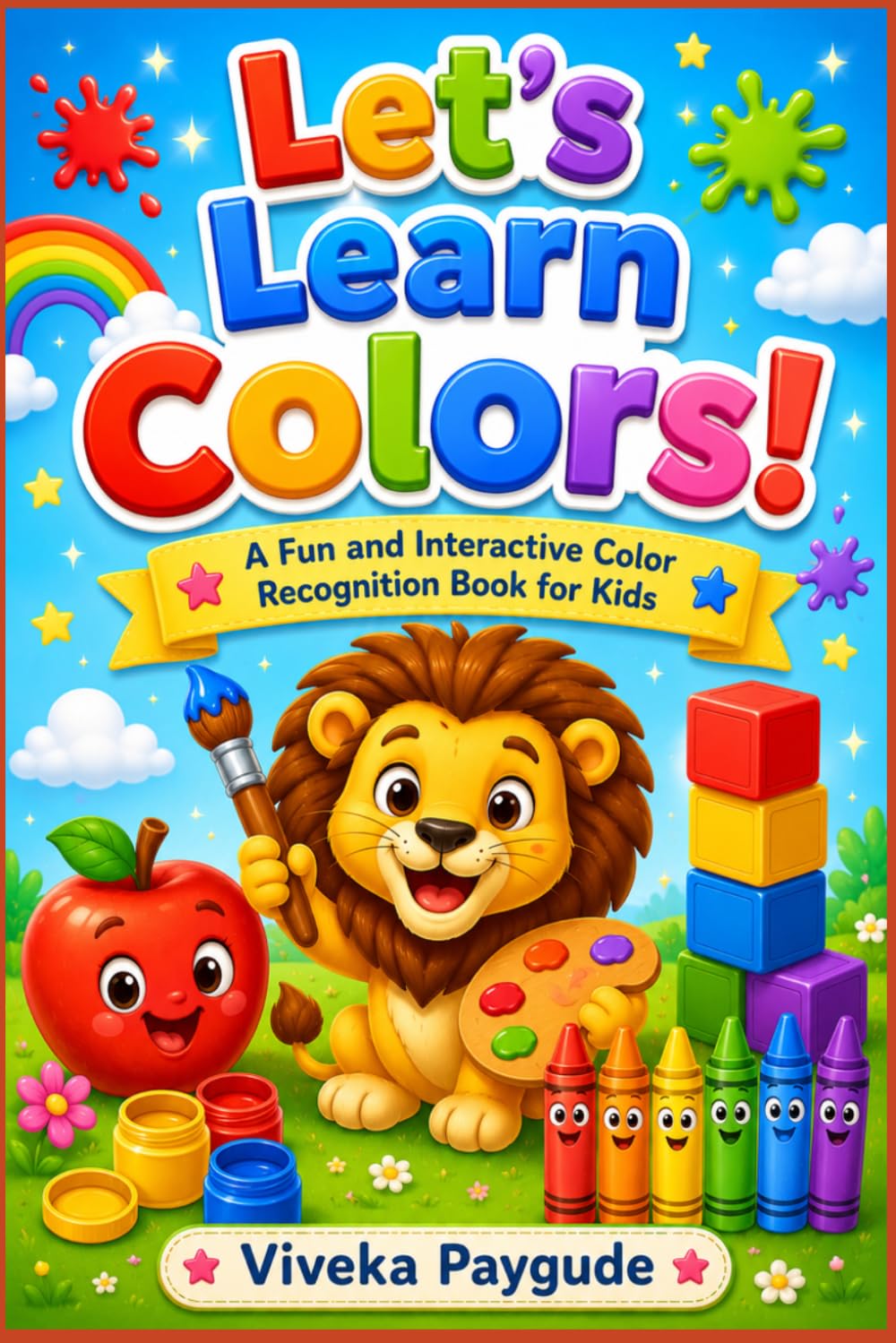 Let's Learn Colors!: A Fun and Interactive Color Recognition Book for Kids