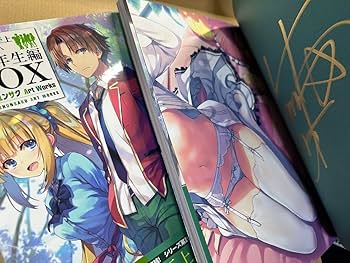 ようこそ実力至上主義の教室へ アートワークス　サイン本 ようこそ実力至上主義の教室へ 2年生編start トモセシュンサク