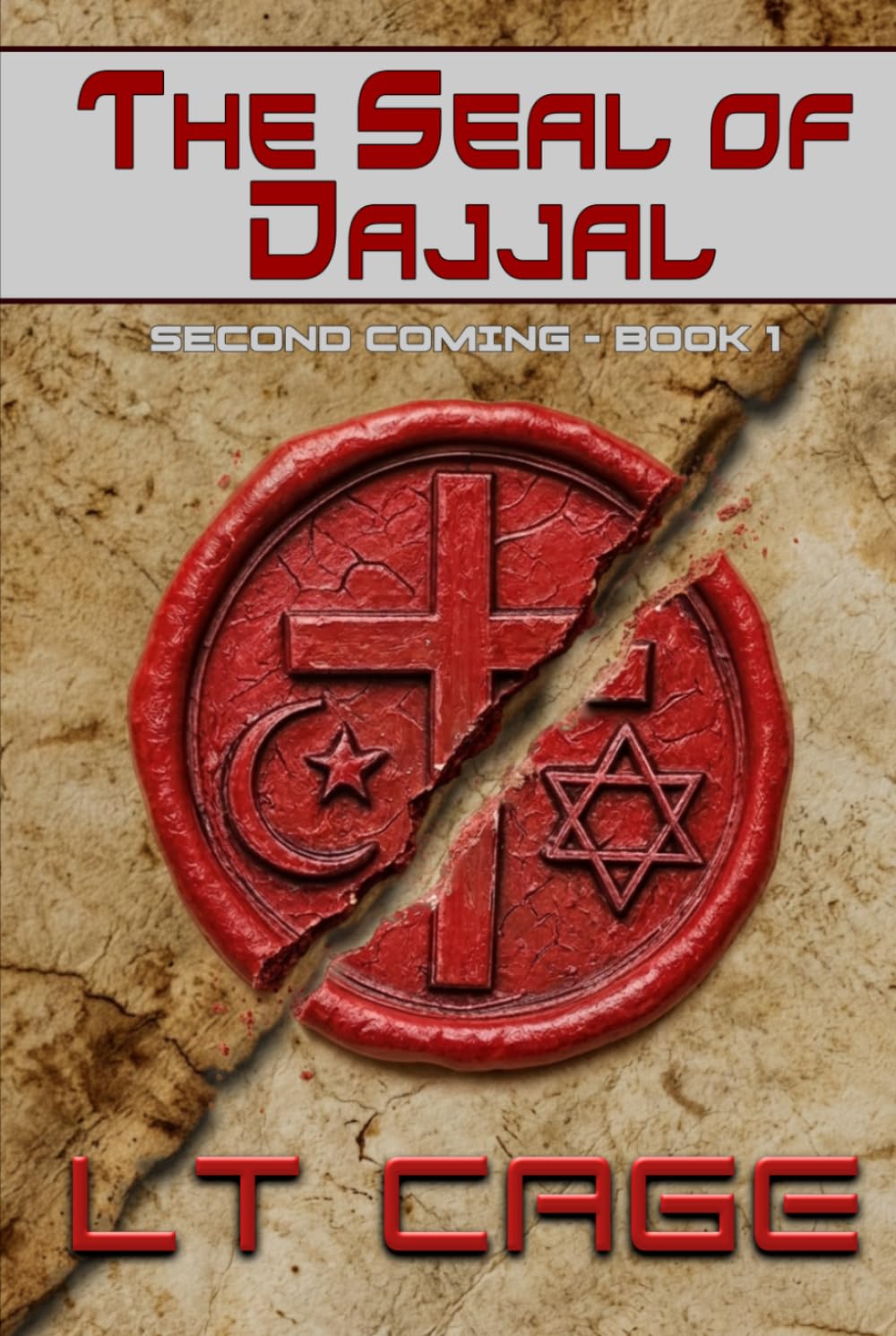 The Seal of Dajjal: Second Coming, Book 1
