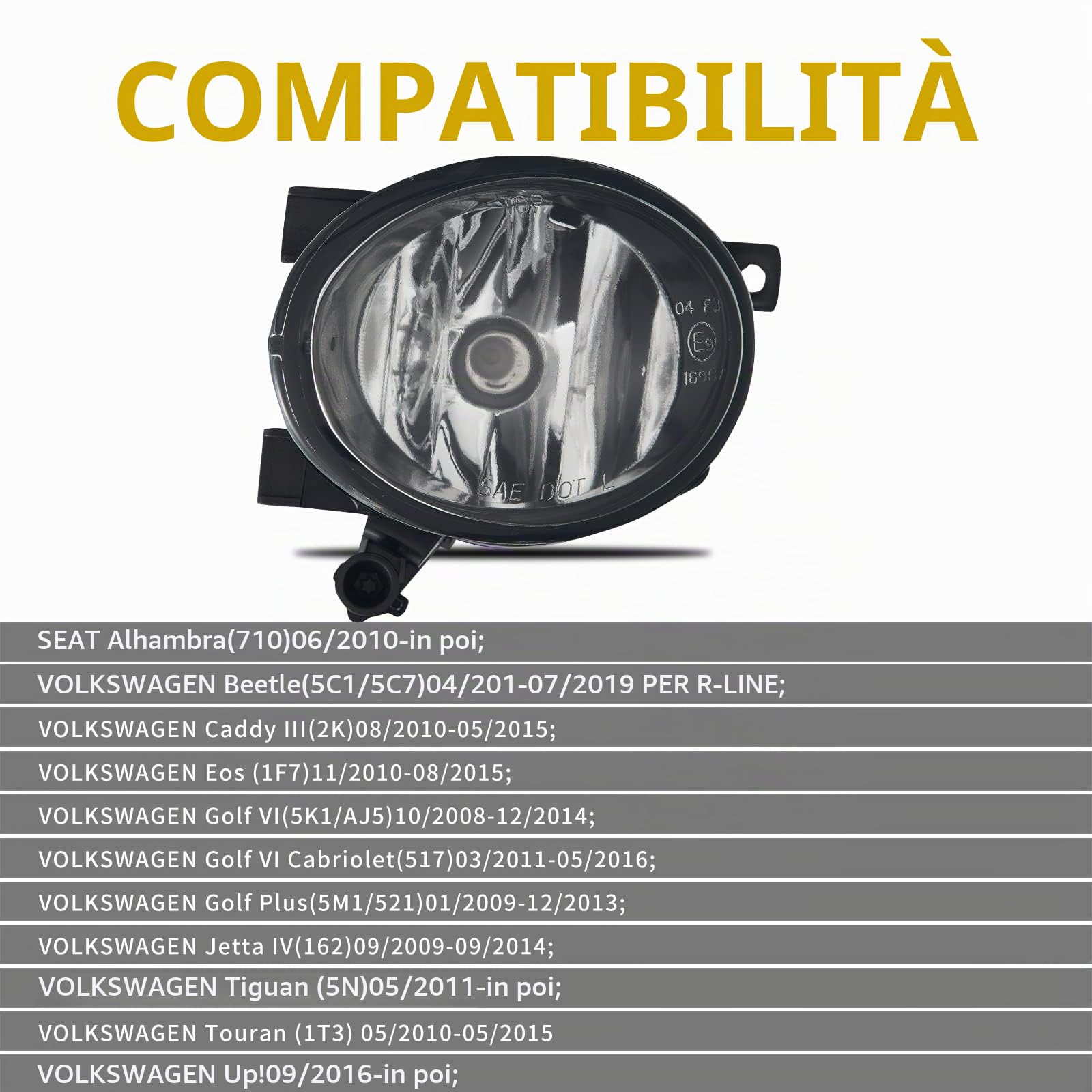 Fendinebbia per Volkswagen Golf 6 Tiguan Beetle Caddy 3 Eos/Cabriolet/Plus Jet 4 Up [VW 5N 5C1 5C7 2K 1F7 5K1 AJ5 517 5M1 521 162 1T3] SEAT Alhambra 710 Lampadine incluse trasparente
