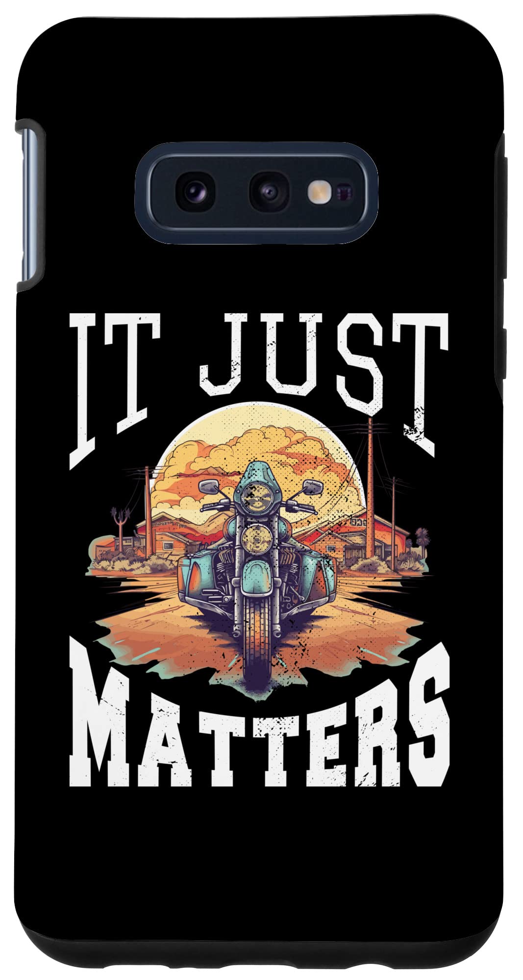Galaxy S10e Trikes Motortrike Tricycles funny-quote Trikes Bikes Triker Case