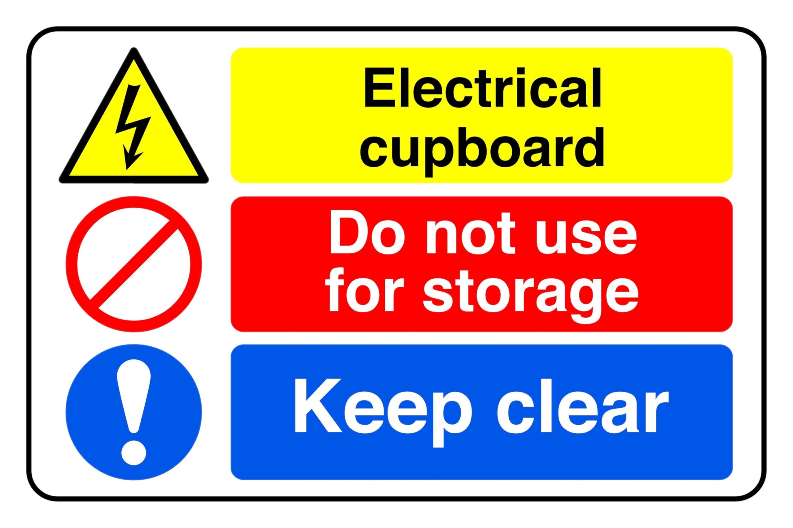 Electrical Cupboard Do Not Use For Storage keep Clear - safety sign - 3mm Aluminum Dibond for indoor/outdoor usage (400mm x 300mm) 14m Viewing Distance.